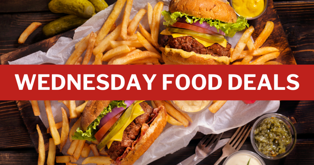 The Best Wednesday Restaurant Food Deals – Cheap Eats Near You