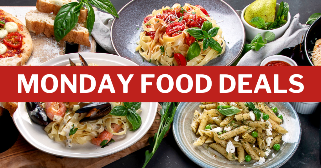 Every Monday Food and Restaurant Deals – Cheap Eats Near You